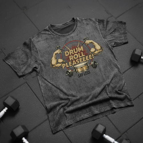 DRUM ROLL PLEASEEEE! T-Shirt - (RARE) Acid wash grey