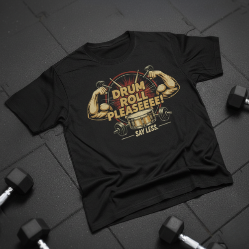 DRUM ROLL PLEASEEEE! T-Shirt - Black